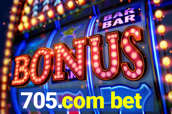 705.com bet